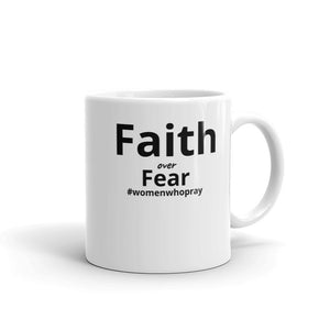Open image in slideshow, Mug: Faith over Fear
